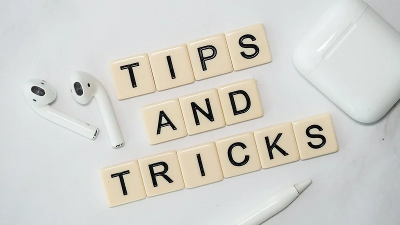 Erreurs à éviter et astuces de pro